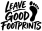 Vinyl decal close-up: black 'Leave Good Footprints' text with paw print