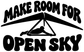 Close-up black vinyl decal letters 'MAKE ROOM FOR OPEN SKY' with hang glider icon