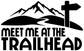Black vinyl decal design: mountain, cross, and "MEET ME AT THE TRAILHEAD" text