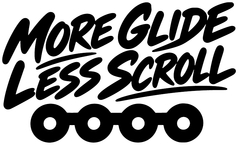 “MORE GLIDE LESS SCROLL” vinyl decal with roller wheel icons