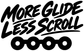 “MORE GLIDE LESS SCROLL” vinyl decal with roller wheel icons