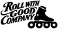 Black vinyl decal reading Roll with Good Company with roller skate silhouette and wheels