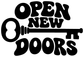 Black vinyl decal with cutout text "OPEN NEW DOORS"