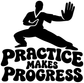 Black vinyl decal silhouette with 'PRACTICE MAKES PROGRESS' lettering