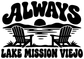 Black-and-white vinyl decal with ALWAYS logo and LAKE MISSION VIEJO text