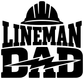 Black lineman dad vinyl decal with helmet and star over bold LINEMAN DAD lettering