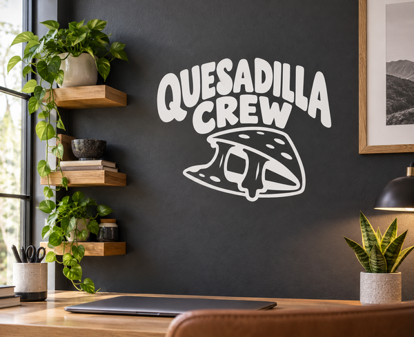 Quesadilla crew vinyl decal with bold white lettering and cartoon quesadilla icon