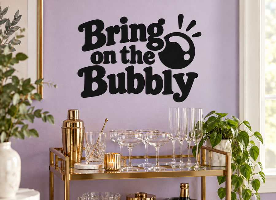Black vinyl decal text reading “Bring on the Bubbly” with a bubbly bubble icon