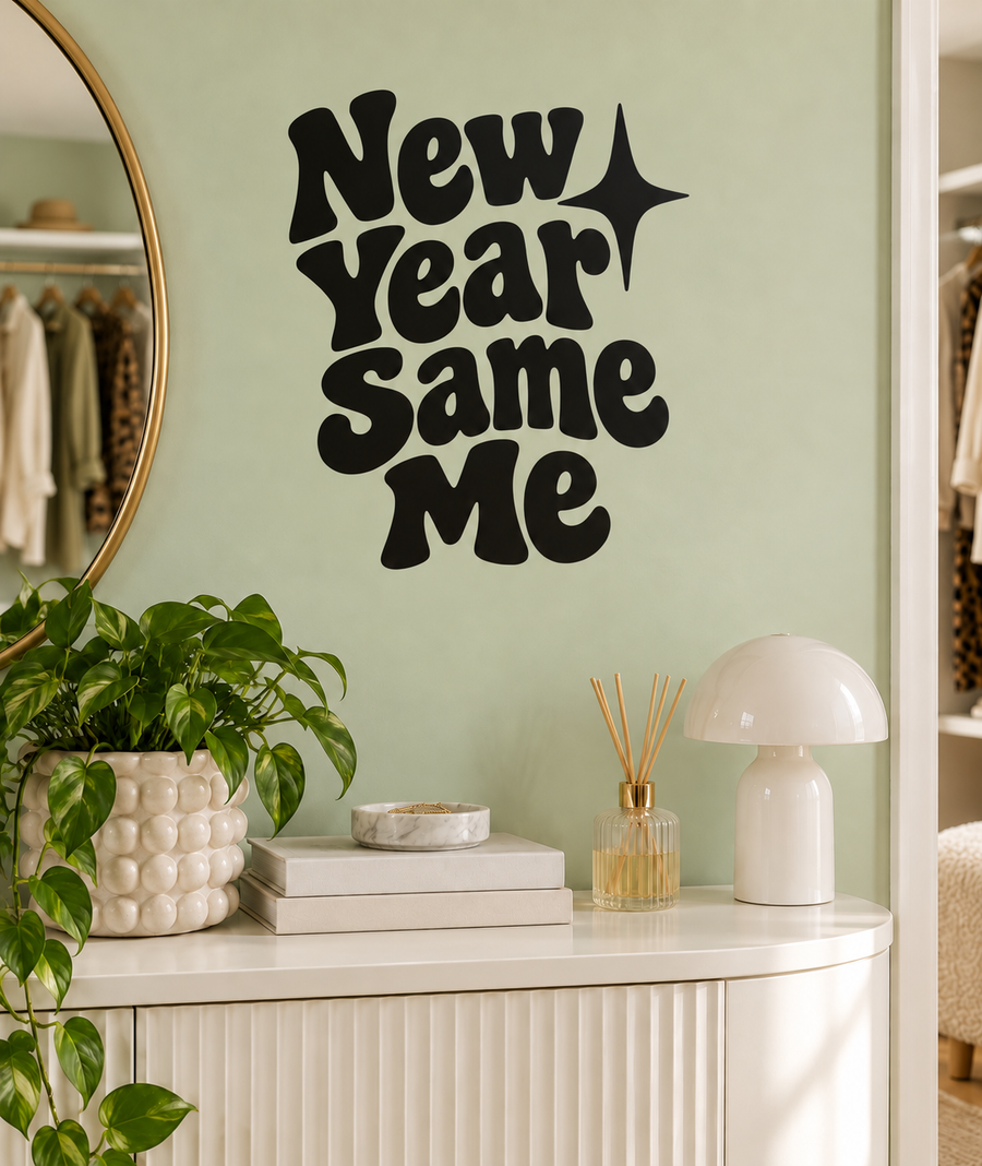Black vinyl decal text reading “New Year Same Me” for wall decoration