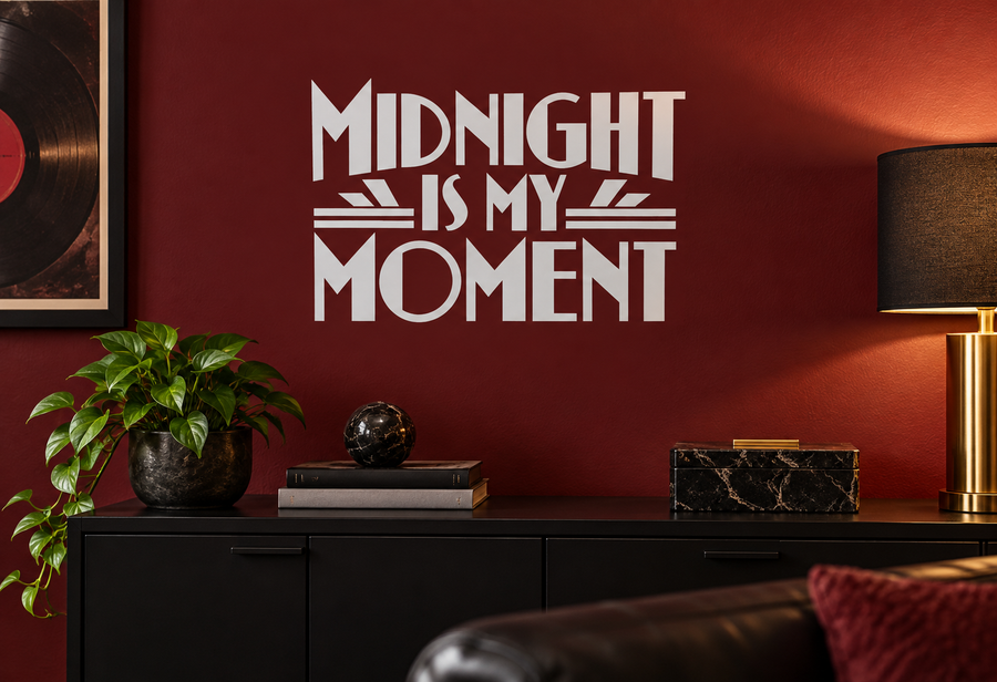 Vinyl wall decal reading “MIDNIGHT IS MY MOMENT” in bold white block letters