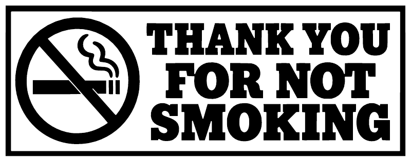 Vinyl decal with no-smoking symbol and “Thank You For Not Smoking” text
