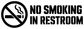 No smoking in restroom vinyl decal with crossed cigarette symbol, bold black text
