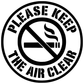 Circle vinyl decal: 'Please Keep The Air Clear' text with crossed cigarette no-smoking mark