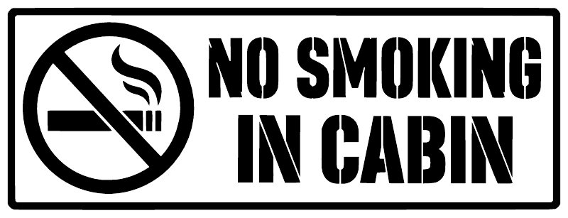 Vinyl decal with black 'NO SMOKING IN CABIN' text and cigarette smoke prohibition symbol.