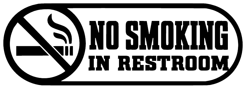 Black-and-white pill vinyl decal reading No Smoking in Restroom with crossed cigarette icon