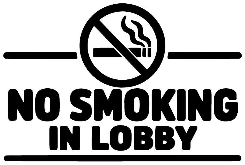 No smoking in lobby vinyl decal with crossed cigarette symbol, bold black lettering