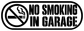 Close-up pill-shaped vinyl decal: No Smoking in Garage with cigarette symbol and slash