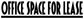 Vinyl decal with black text “OFFICE SPACE FOR LEASE” and a thick underline