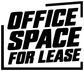 Office space for lease vinyl decal, stacked bold lettering in black and white
