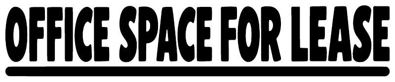 Large office space for lease vinyl decal in bold white lettering with black outline