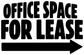 Vinyl decal text 'OFFICE SPACE FOR LEASE' with bold right-pointing arrow