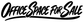 Horizontal vinyl decal with black script lettering “OfficeSpace for Sale” with white outline