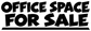 Horizontal vinyl decal lettering: "OFFICE SPACE FOR SALE"