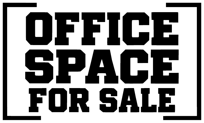 Vinyl decal featuring bold block "OFFICE SPACE FOR SALE" stacked lettering in white and black