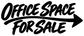Close-up directional vinyl decal: bold “OFFICE SPACE FOR SALE” text with arrow