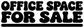 Vinyl decal close-up of 'OFFICE SPACE FOR SALE' bold lettering on dark background