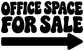 Directional vinyl decal with bold “Office Space for Sale” text and right arrow, black.