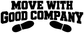 Vinyl decal text 'MOVE WITH GOOD COMPANY' with two black swoosh icons