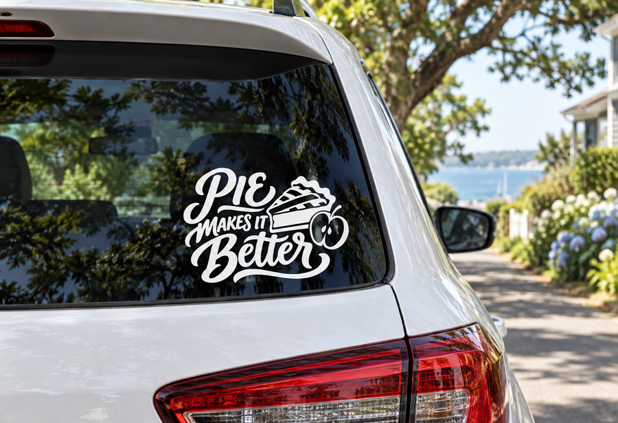 Pie-themed vinyl window decal: “Pie makes it Better” script with pie slice icon