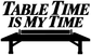 Black vinyl decal: 'TABLE TIME IS MY TIME' with ping pong table silhouette