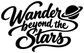 Wander beyond the Stars vinyl decal in bold black script with small planet graphic