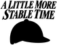 Vinyl decal close-up: “A LITTLE MORE STABLE TIME” with black helmet silhouette