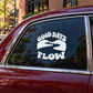 Vinyl decal: 'GOOD DAYS FLOW' lettering with black wave graphic