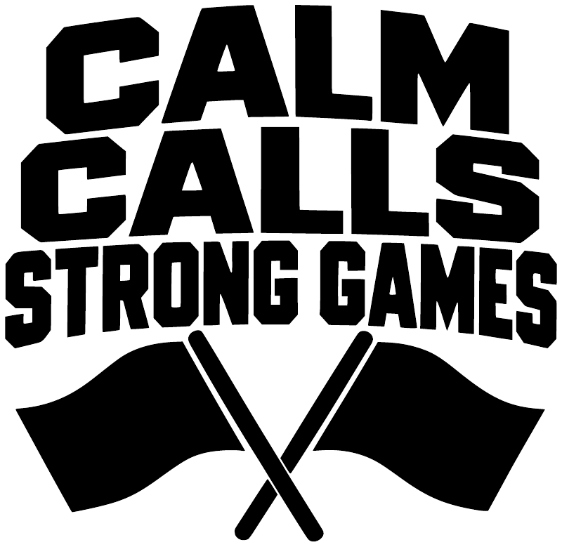 Vinyl decal text “CALM CALLS STRONG GAMES” with crossed flags graphic