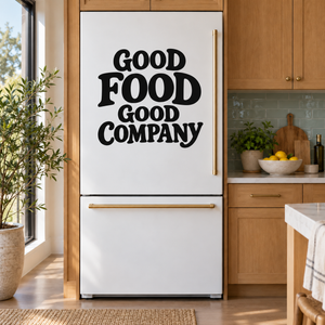 Vinyl refrigerator decal with bold black 'GOOD FOOD GOOD COMPANY' lettering