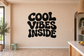 Black "Cool Vibes Inside" vinyl wall decal, bold lettering