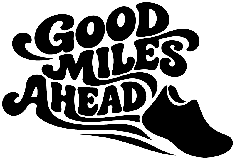 Vinyl decal with black “Good Miles Ahead” lettering and running shoe silhouette