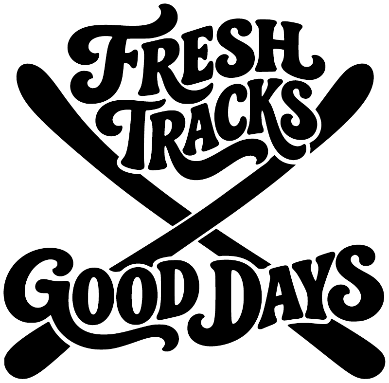 Vinyl decal with black “Fresh Tracks” and “Good Days” lettering and crossed skis