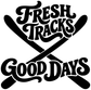 Vinyl decal with black “Fresh Tracks” and “Good Days” lettering and crossed skis