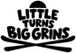 Vinyl decal with black "LITTLE TURNS BIG GRINS" and ski icon on white