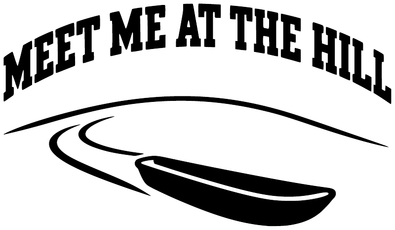 Vinyl decal with arched "MEET ME AT THE HILL" text and sled outline
