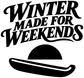 Vinyl decal with "WINTER MADE FOR WEEKENDS" lettering and sled graphic