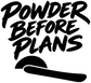 Powder Before Plans vinyl decal graphic in black with sun icon and underline