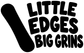 Vinyl decal wording “LITTLE EDGES BIG GRINS” in bold white-and-black layout