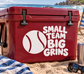 Red vinyl softball team decal: “SMALL TEAM BIG GRINS” with baseball icon