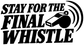 Black “Stay for the Final Whistle” vinyl decal with megaphone and sound lines